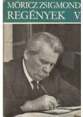 Móricz Zsigmond - Regények V.