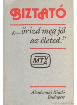 Szollár Lajos dr. - Bíztató Szollár Lajos dr. - Bíztató, Budapest 1988 antikvár könyv