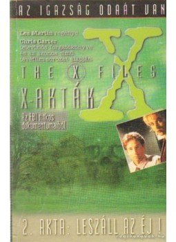 Les Martin - X-akták - 2. akta Leszáll az éj Les Martin - X-akták - 2. akta Leszáll az éj, 0 antikvár könyv