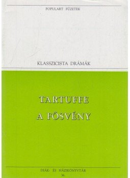 Moliére - Tartuffe / A fösvény Moliére - Tartuffe / A fösvény, Budapest 1993 antikvár könyv