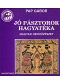Pap Gábor - Jó pásztorok hagyatéka