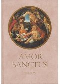 Steinert Ágota - Amor Sanctus