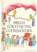  - Bibliai történetek gyerekeknek