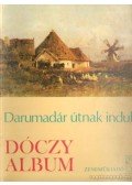 Dóczy József - Darumadár útnak indul
