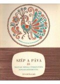 Baross Gábor- Vass Lajos - Szép a páva
