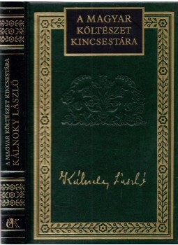 Lator László - Kálnoky László válogatott versei Lator László - Kálnoky László válogatott versei, Budapest 1998 antikvár könyv