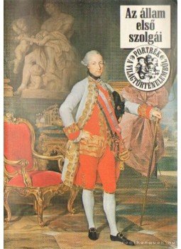 Poór János - Az állam első szolgái Poór János - Az állam első szolgái, Budapest 1989 antikvár könyv