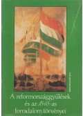 Vikol Katalin - A reformországgyűlések és az 1848-as forradalom törvényei