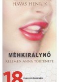 Havas Henrik - Méhkirálynő