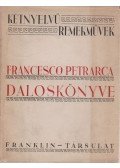 Petrarca, Francesco - Francesco Petrarca daloskönyve
