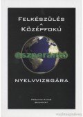 Princz Oszkár - Felkészülés a középfokú eszperantó nyelvvizsgára
