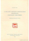 Lénárt Béla - A haladó ifjúsági mozgalmak története Csongrád megyében