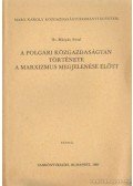 Mátyás Antal - A polgári közgazdaságtan története a marxizmus megjelenése előtt