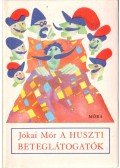 Jókai Mór - A huszti beteglátogatók