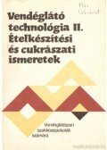 Pető Gyula - Vendéglátó technológia II.