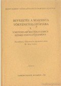 Kiss Artúr dr. - Bevezetés a marxista történetfilozófiába I.