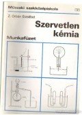 Z. Orbán Erzsébet - Szervetlen kémia - Munkafüzet