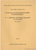 Káldor Mihály- Dr. Márton Ferenc - Iparvállalatok szervezése és irányítása II. A vállalatban megvalósuló folyamatok és szervezetük ( példatár)