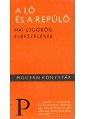 Hadzisz, Dimitriosz - A ló és a repülő