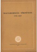 Mérei Gyula,Spira György,Varga Zoltán,Arató Endre - Magyarország története 1790-1849