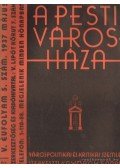 György Endre (szerk.) - A pesti városháza 1937. május 5. szám