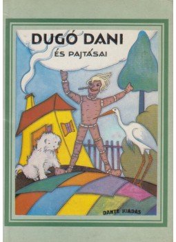 Z. Tábori Piroska - Dugó Dani és pajtásai Z. Tábori Piroska - Dugó Dani és pajtásai, Budapest 1989 antikvár könyv