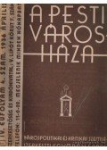 György Endre (szerk.) - A pesti városháza 1936. április 4. szám