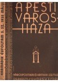 György Endre (szerk.) - A pesti városháza 1935. május 5. szám