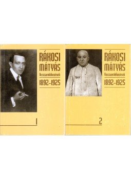 Rákosi Mátyás - Visszaemlékezések 1892-1925 I-II. Rákosi Mátyás - Visszaemlékezések 1892-1925 I-II., Budapest 2002 antikvár könyv