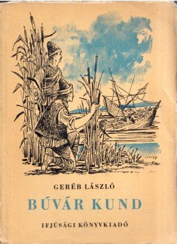 Geréb László - Búvár Kund Geréb László - Búvár Kund, Budapest 1956 antikvár könyv