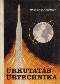 Nagy István György - Űrkuktatás űrtechnika