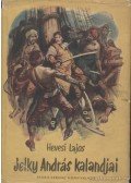 Hevesi Lajos - Jelky András kalandjai
