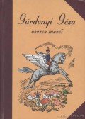 Gárdonyi Géza - Gárdonyi Géza összes meséi