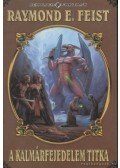 Raymond E. Feist - A kalmárfejedelem titka