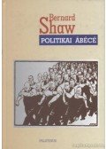 Shaw, Bernard - Politikai Ábécé