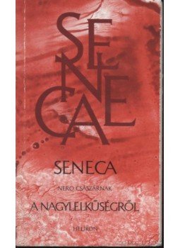 Seneca - Nero császárnak a nagylelkűségről Seneca - Nero császárnak a nagylelkűségről, null 1988 antikvár könyv