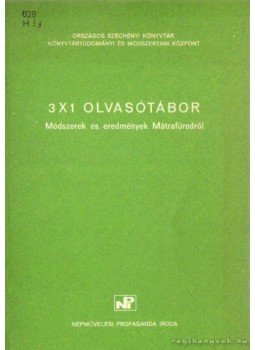 Nagy Attila - 3X1 olvasótárbor Nagy Attila - 3X1 olvasótárbor, Budapest 0 antikvár könyv