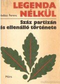 Vadász Ferenc - Legenda néllkül