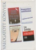 Khashoggi, Soheir,Hoag, Tami,Scottoline, Lisa,Salisbury, Gay,Salisbury, Laney - Öld meg a futárt! / Kegyetlen mérföldek / Mozaik / A hallgatás ára