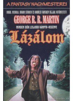 George R. R. Martin - Lázálom George R. R. Martin - Lázálom, Budapest 2002 antikvár könyv