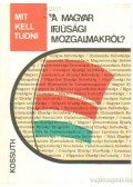 Tóth András,Csikós József - Mit kell tudni a magyar ifjúsági mozgalmakról?