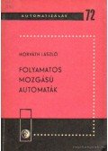 Horváth László - Folyamatos mozgású automaták