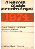 Csákvári Béla - A kémia újabb eredményei 1974. 23. kötet