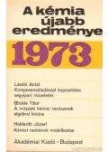 Csákvári Béla - A kémia újabb eredményei 1973. 16. kötet