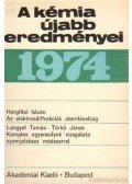 Csákvári Béla - A kémia újabb eredményei 1974. 21. kötet