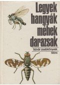 Dr. Móczár László - Legyek, hangyák, méhek, darazsak
