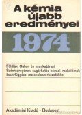 Csákvári Béla - A kémia újabb eredményei 1974. 20.kötet