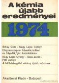 Csákvári Béla - A kémia újabb eredményei 1974. 18. kötet