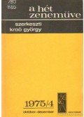 Kroó György - A hét zeneműve 1975/4