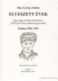 Bien György Zoltán - Elveszett évek